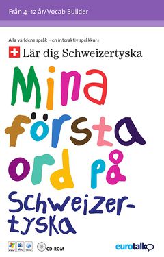Mina f�rsta ord Schweizertyska