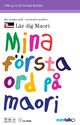 Mina f�rsta ord Maori