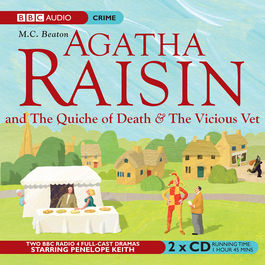 Agatha Raisin: The Quiche of Death & The Vicious Vet