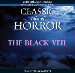 Classic Tales of Horror: The Black Veil