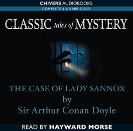 Classic Tales of Mystery: The Case of Lady Sannox