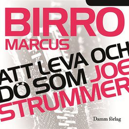 Att leva och d� som Joe Strummer