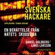 Svenska hackare - En ber�ttelse fr�n n�tets skuggsida