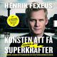 Konsten att f� mentala superkrafter