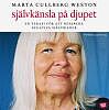 Sj�lvk�nsla p� djupet - en terapi f�r att reparera negativa sj�lvbilder