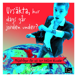 Urs�kta, hur dags g�r jorden under?