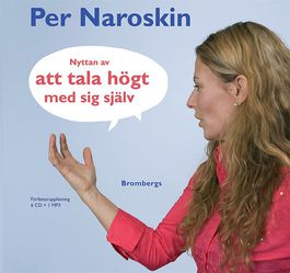Nyttan av att tala h�gt med sig sj�lv