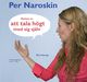 Nyttan av att tala h�gt med sig sj�lv