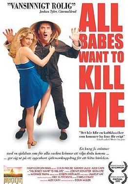 All Babes Want To Kill Me