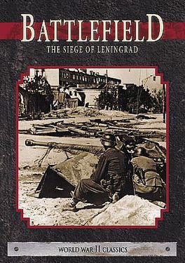 Battlefield - The Siege Of Leningrad