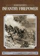 Scorched Earth - Infantry Firepower