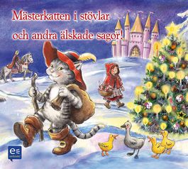 M�sterkatten i st�vlar och andra �lskade sagor