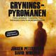 Gryningspyromanen : Fr�n mobbad ton�ring till Sveriges v�rsta mordbr�nnare