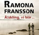 �lskling, vi blir inte med barn