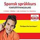 Spansk spr�kkurs forts�ttningskurs