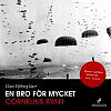 En bro f�r mycket