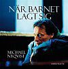 N�r barnet lagt sig