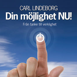 Din m�jlighet NU! - Fr�n tanke till verklighet
